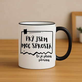 Hrnek – Prý jsem moc sprostá.